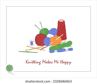 Knitting illustration with text. Knitting makes me happy. Knitting web banner template. Set of tools for knitting and crochet. Vector illustration