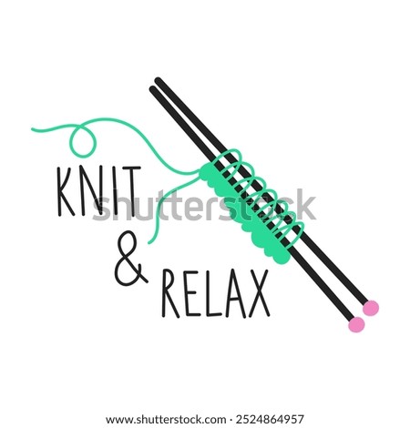 Knitting Needles with Text Sticker. Motivation Needlecraft phrase. Handmade knitwear symbol with handwritten inscription. Vector illustration. Clipart.