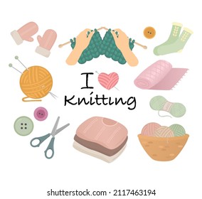 Knitting. Yarn and wool, sweaters, knitting needles, a basket with balls of thread, mittens, scissors and buttons, Vector illustration I love knitting
