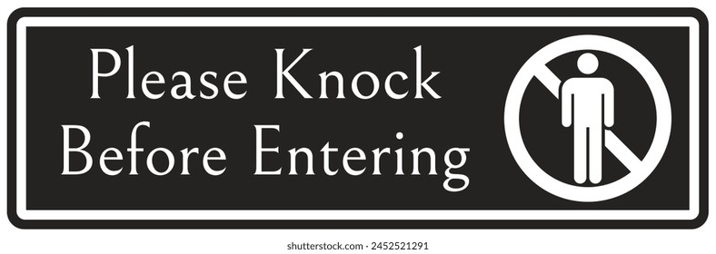 Knock door before entry sign