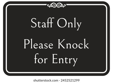 Knock door before entry sign