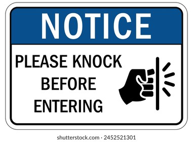 Knock door before entry sign
