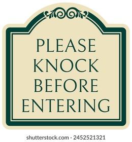 Knock door before entry sign