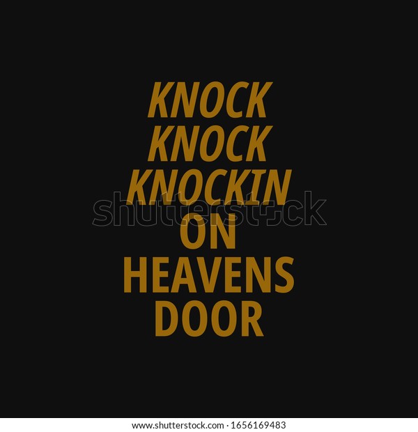 Knock Knock Knockin On Heavens Door Stock Vector Royalty Free