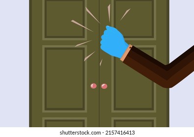 Knock On The Door. A Man's Hand In A Disposable Glove With A Message About A Pandemic. The Concept Of A Closed Office, Home Or Room. A Knocking Fist On The Front Door, Enter. Vector Illustration