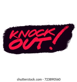 Knock out. Calligraphy. Marker
