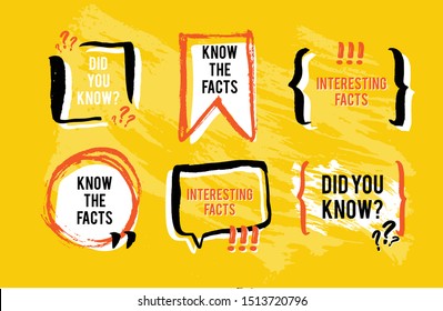 Know the facts speech bubble icons. Fun fact idea label. Banner for business, marketing and advertising. Funny question sign for logo. Vector design element with hand brush strokes. 