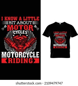 Ich weiß ein wenig über Motorrad Motorrad fahren...T-Shirt