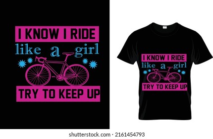 I KNOW I RIDE ...CYCLE