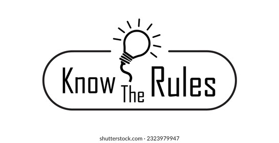 Know The Rules sign on white background