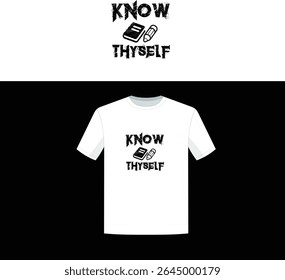 Know thyself Grunge black and white t shirt design