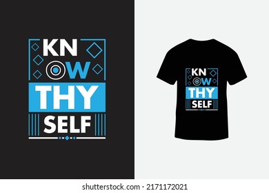 Know thyself motivational quotes creative typography t shirt design