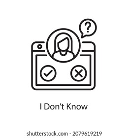 I Don’t Know vector outline Icon Design illustration. Web And Mobile Application Symbol on White background EPS 10 File
