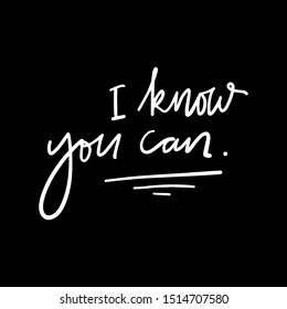 I know, you can. Hand lettering inspirational quote