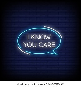 I Know You Care Neon Signs Style Text Vector