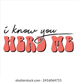 I KNOW YOU HERD ME   FARM T SHIRT DESIGN, 