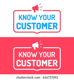 Know Your Customer. Megaphone Icon. Flat Vector Illustration On Red Background. Business Concept.