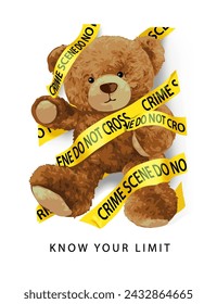 know your limit slogan with bear doll stick on warning yellow tape hand drawn vector illustration