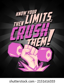Know your limits, then crush them - quote vector card template. Arm with dumbbell, power symbol for fitness and workout