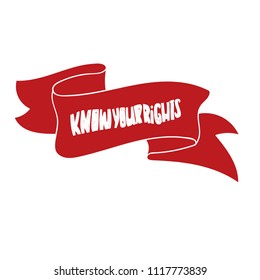 Know your rights- woman motivational slogan.Vector quote with decorative elements