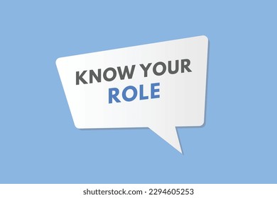 Know Your Role text Button. Know Your Role Sign Icon Label Sticker Web Buttons