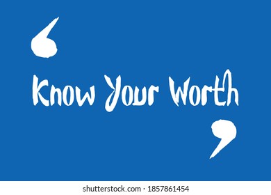 Know Your Worth Handwritten Font Black Color Text On Light Yellow Background