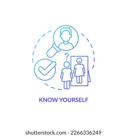 Know yourself blue gradient concept icon. Practicing self recognition. Improving self esteem abstract idea thin line illustration. Isolated outline drawing. Myriad Pro-Bold font used