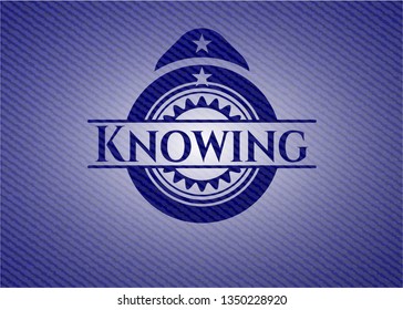 Knowing badge with denim background