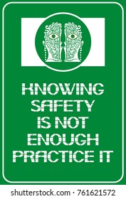 Knowing safety is not enough practice it!
Important conditions for maintaining health, observance of safety precautions.