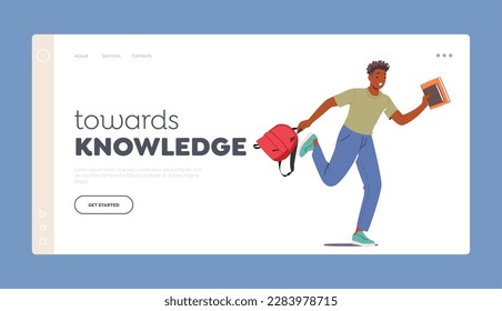 Knowledge Landing Page Template. Concept of Urgency and Student Lifestyle. Student Male Character Running with Backpack And Books in Hands Being Late to Lessons. Cartoon People Vector Illustration