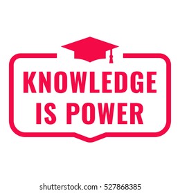 Knowledge is power. Badge with megaphone icon. Flat vector illustration on white background.