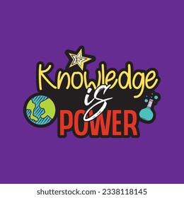 Knowledge Is Power Typography T-shirt Design. Back to school typography t shirt design vector