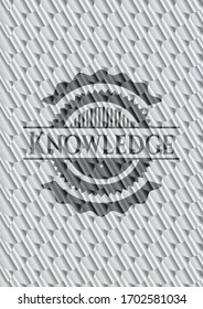 Knowledge silver emblem or badge. Scales pattern. Vector Illustration. Detailed. 