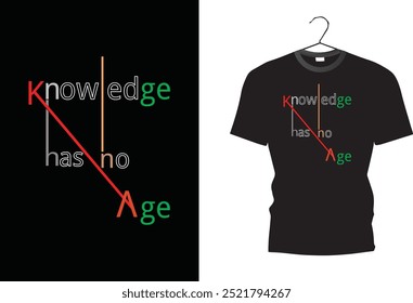 knowledge . t shirt design. best graphic