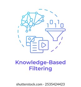 Knowledge-based filtering blue gradient concept icon. Artificial intelligence, machine learning. Round shape line illustration. Abstract idea. Graphic design. Easy to use article, blog post