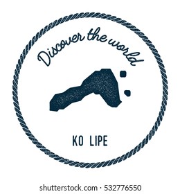 Ko Lipe map in vintage discover the world rubber stamp. Hipster style nautical postage Ko Lipe stamp, with round rope border. Ko Lipe map vector illustration.
