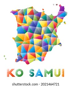 Ko Samui - colorful low poly island shape. Multicolor geometric triangles. Modern trendy design. Vector illustration.