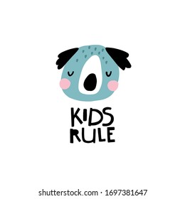 Koala bear. Kids Rule. Cute face of an animal with lettering. Childish print for nursery in a Scandinavian style. Ideal for baby posters, cards, clothes. Vector cartoon illustration in pastel colors.