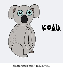koala hand drawn vector illustration with Lettering. Can be used for card, mug, brochures, poster, t-shirts etc.