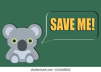 koala and speech bubble with save me text on green background,vector illustration