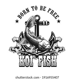 Koi carp and anchor emblem design. Monochrome element with fish and ocean wave vector illustration with text. Sea wildlife or sailing concept for symbols and labels templates