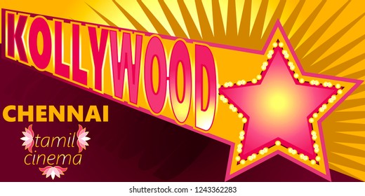 Kollywood-Tamil Cinema, Production Of Motion Pictures In The Tamil Language.