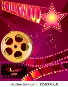 Kollywood-Tamil Cinema, Production Of Motion Pictures In The Tamil Language.Cinematography  Poster.