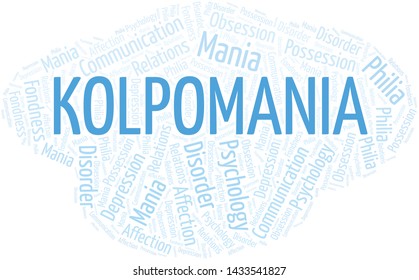 Kolpomania word cloud. Type of mania, made with text only.