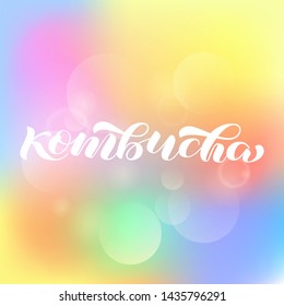 Kombucha brush brush lettering. Vector illustration for banner or packing