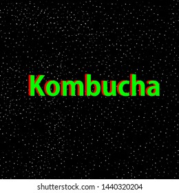 Kombucha brush lettering. Vector illustration for banner or packing