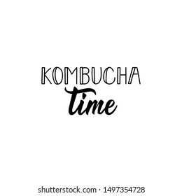Kombucha time. Vector illustration. Lettering. Ink illustration. Kombucha healthy fermented probiotic tea.