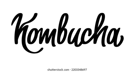 Kombucha Vector Hand Written Lettering, Original Calligraphy. Healthy Fermented Probiotic Tea. Superfood Drink. Template Sign Design For Logo, Label.