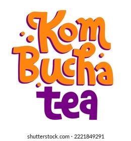 Kombucha vector hand written lettering, original calligraphy. Healthy fermented probiotic tea. Superfood drink. Template sign design for logo, label.