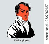 Kondraty Ryleev is a Russian poet, public figure, Decembrist, one of the five executed leaders of the Decembrist Uprising of 1825. Hand-drawn vector illustration